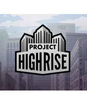 Project Highrise FR Steam Key EUROPE